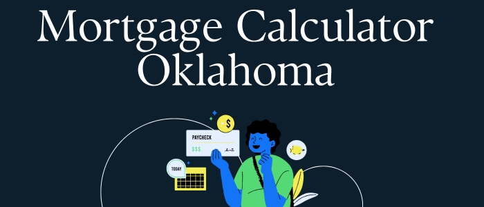 Mortgage Calculator Oklahoma